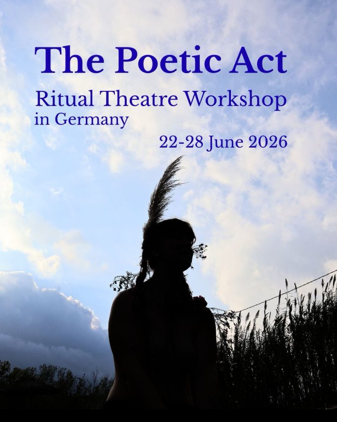 Workshop 2026- The Poetic Act - Ritual theatre 
